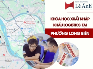 khoa-hoc-xuat-nhap-khau-logistics-tai-phuong-long-bien.png