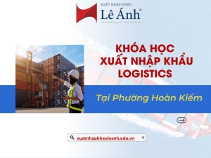 khoa-hoc-xuat-nhap-khau-tai-phuong-hoan-kiem.png