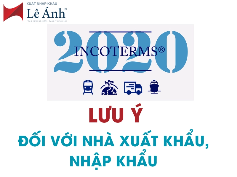 incoterms-2020-va-luu-y-doi-voi-nha-xuat-khau-nhap-khau.png