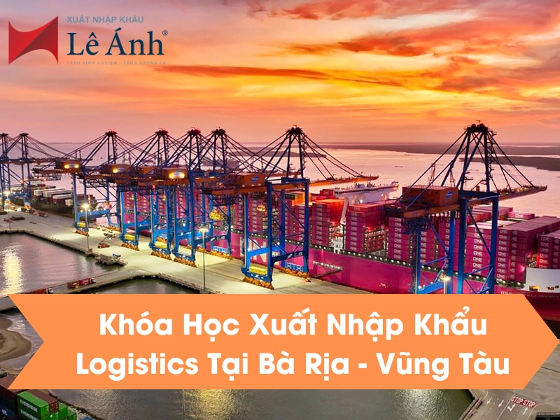 khoa-hoc-xuat-nhap-khau-logistics-tai-ba-ria-vung-tau.png