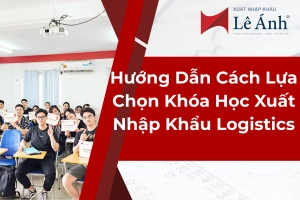 huong-dan-cach-lua-chon-khoa-hoc-xuat-nhap-khau-logistics.png